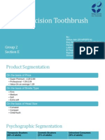 The Precision Toothbrush: Group 2 Section E
