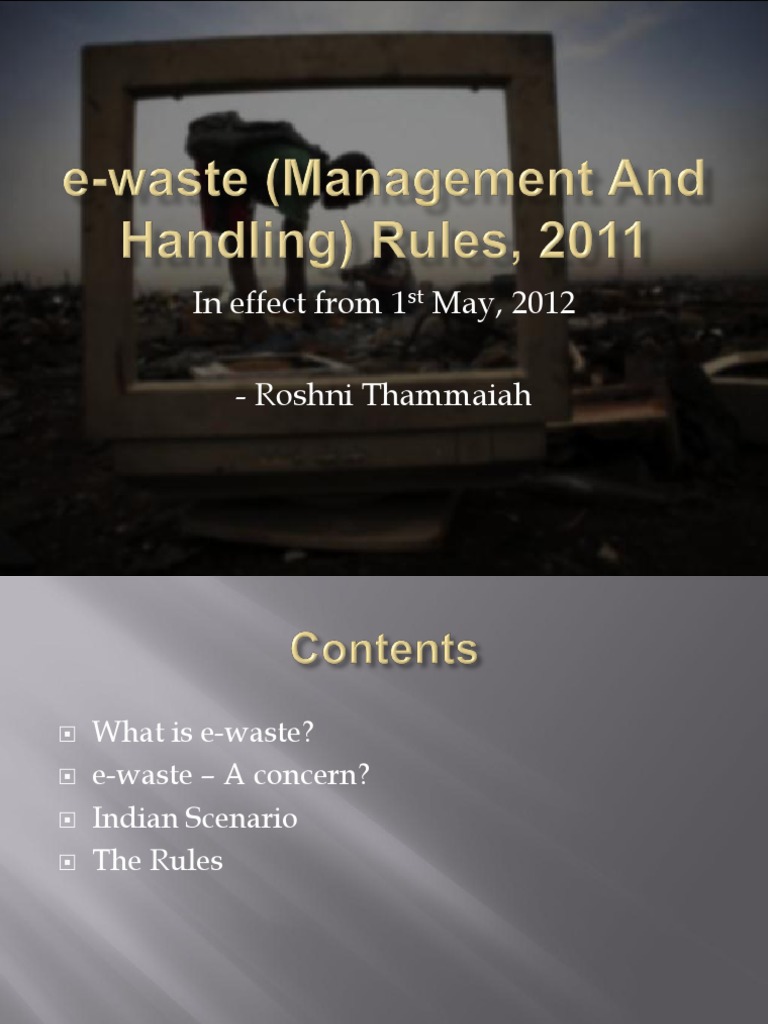 The EWaste Rules, 2011 An Overview of India's Regulations on