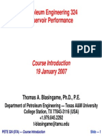 Petroleum Engineering 324 Reservoir Performance: Course Introduction 19 January 2007