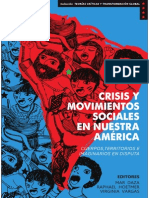 Daza, M. Hoetmer, R. Vargas, V. Crisis y Movimientos Sociales en Nuestra América Cuerpos, Territorios e Imaginarios en Disputa