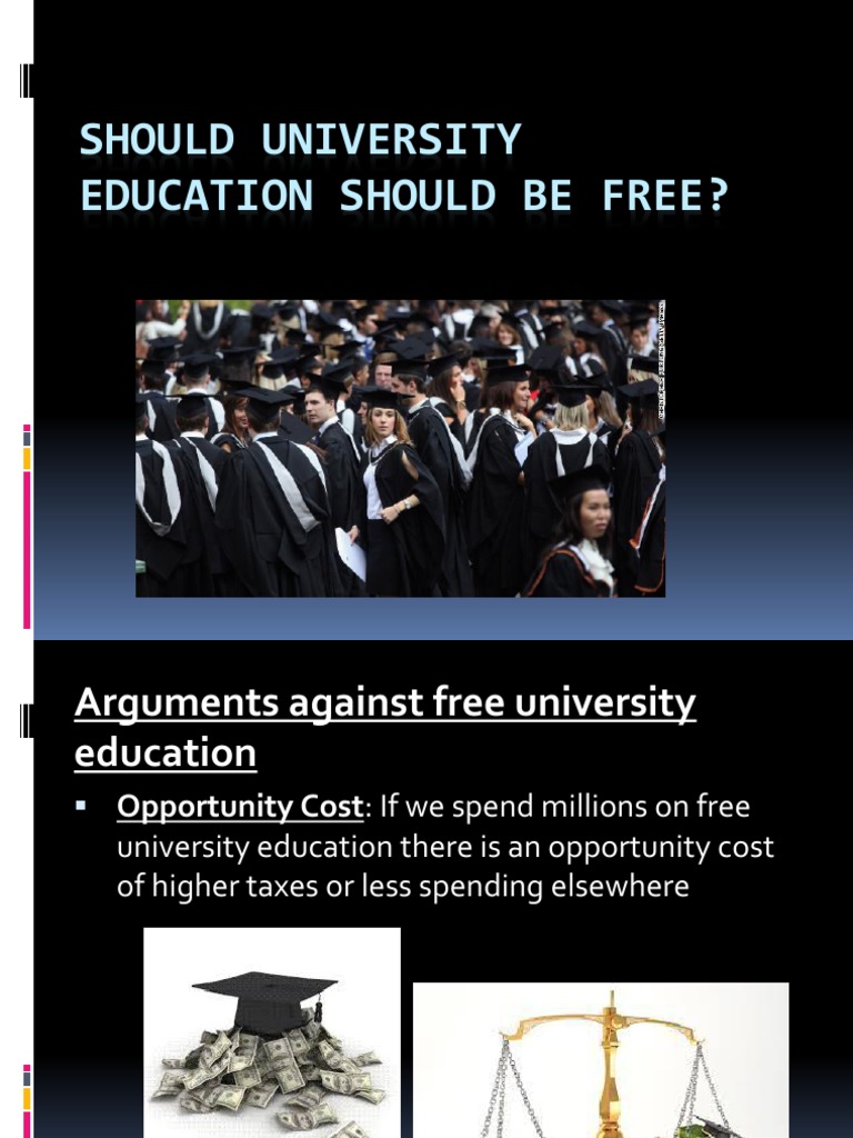 Should Universities And Colleges Should Be Free To Attend