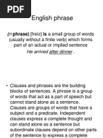 English Phrase: (N Phrase) (Freiz) Is A Small Group of Words