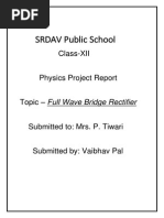 Download Class 12 physics project on full wave bridge rectifier by VaibhavPal SN245689197 doc pdf