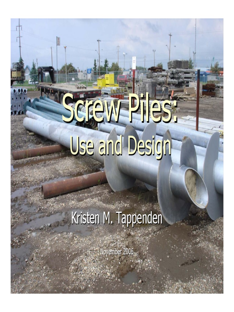 Screw Piles Presentation COMPRESSED | PDF | Deep Foundation | Screw