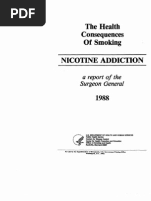 Health Consequences Of Nicotine Addiciton Sgr 1988 Tobacco - 