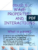 Wave Properties AND Interactions