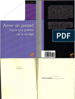 Zizek, Slavoj (2001) Amor Sin Piedad. Hacia Una Política de La Verdad PDF
