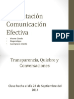 Transparencia, Quiebre y Conversaciones