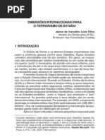 LEITE FILHO, Jaime Carvalho. Dimensões internacionais para o terrorismo de Estado