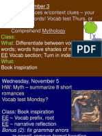 10 Sentences W/context Clues - Your Most Difficult Words! Vocab Test Thurs. or Fri. Comprehend Mythology