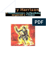 Harry Harrison - A Rozsdamentes Acélpatkány Megmenti A Világot