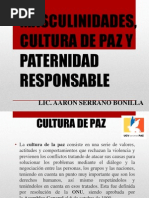 Masculinidades, Cultura de Paz y Paternidad Responsable