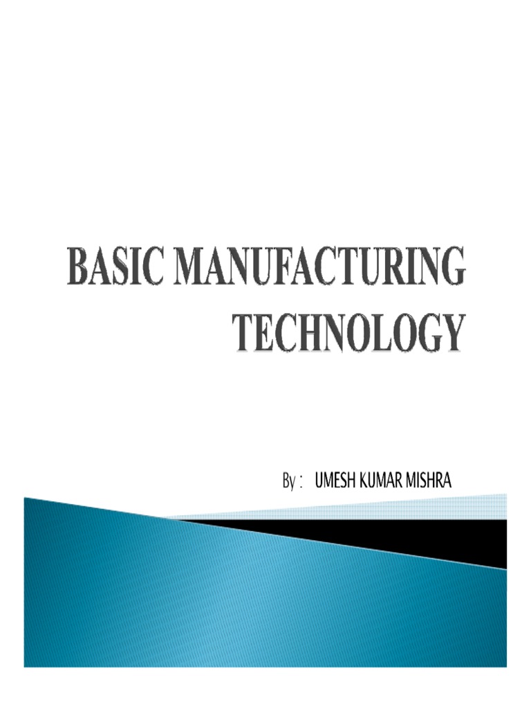 Key Elements of Manufacturing Processes | PDF | Technology & Engineering