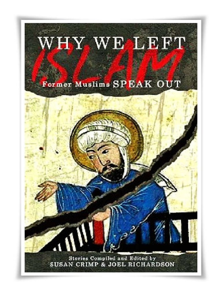 Mengapa Kami Meninggalkan Islam Why We Left Islam