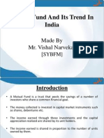 Mutual Fund and Its Trend in India: Made by Mr. Vishal Narvekar (