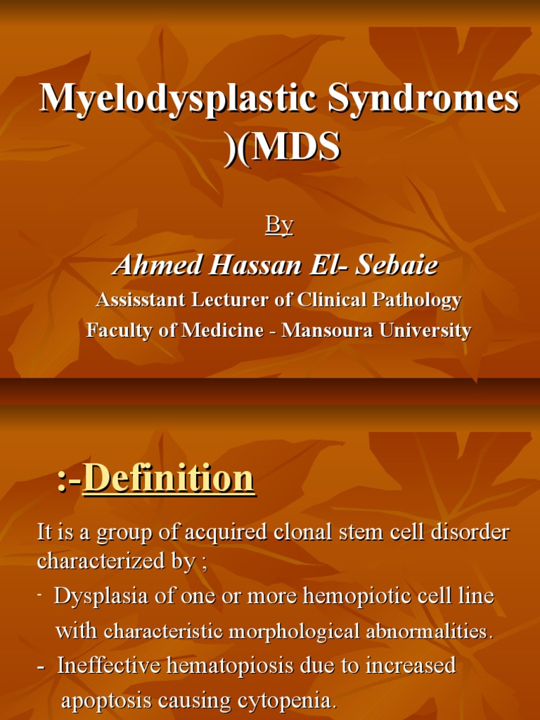 MDS Presentation | Medical Specialties | Diseases And Disorders