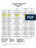 Valley Center High School Boys Lacrosse 2014: Date Day VS Location Time