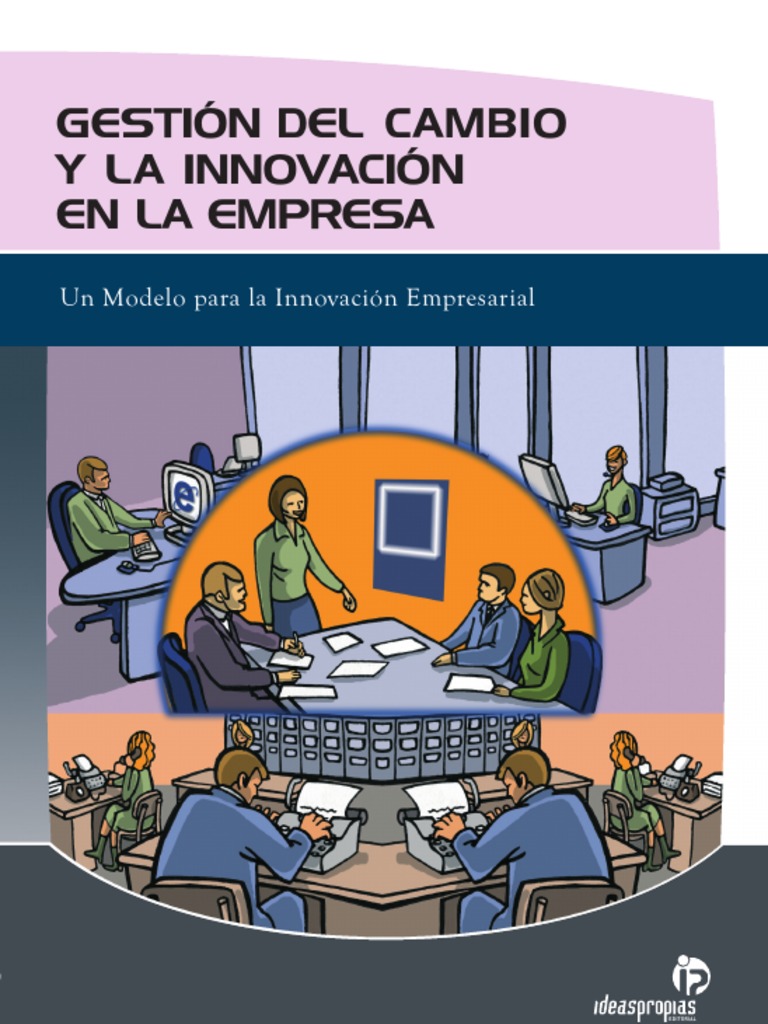 Gestión Del Cambio y La Innvación en La Empresa | PDF | Innovación ...