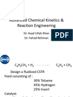 Advanced Chemical Kinetics & Reaction Engineering: Dr. Asad Ullah Khan Dr. Fahad Rehman