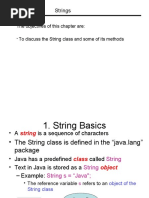 Strings: The Objectives of This Chapter Are: To Discuss The String Class and Some of Its Methods