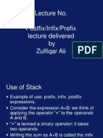Lecture No. Postfix/Infix/Prefix Lecture Delivered by Zulfiqar Ali