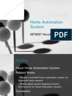 Home Automation System: 06T0007 Hiroshi OHSUGA