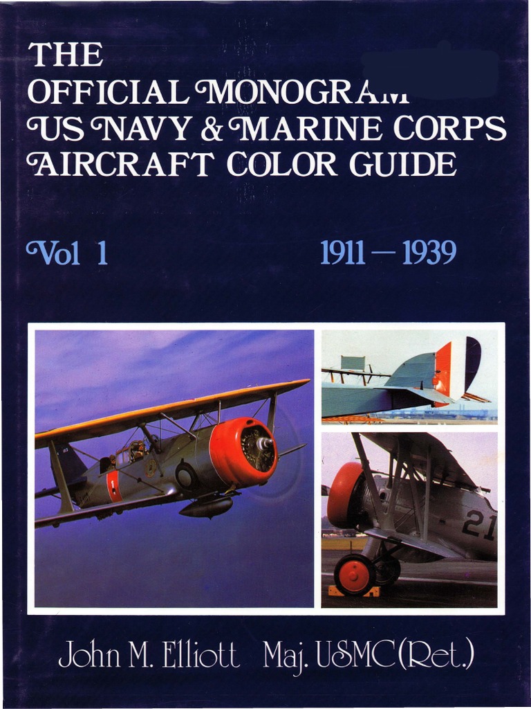 Official Monogram US Navy & Marine Corps Aircraft Color Guide Vol 1 ...