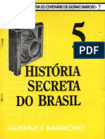 A História Secreta Do Brasil Vol. 5 - Gustavo Barroso