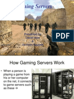 Gaming Servers: Presented by David Hom & Jackson Nguyen