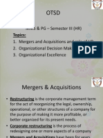 MMS & PG - Semester III (HR) 1. Mergers and Acquisitions and Role of HR 2. Organizational Decision Making 3. Organizational Excellence