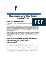Mammograms and Other Breast Imaging Tests: What Is A Mammogram?