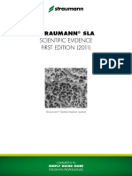 Straumann Sla: Scientific Evidence First Edition (2011)
