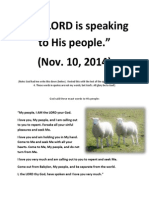 The LORD is Speaking to His People. (A Word from God given on Nov. 10, 2014.)