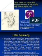 Implikasi Penerapan UU29-2004