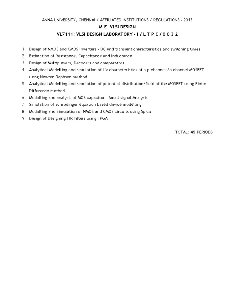 M.E. Vlsi Design Vl7111: Vlsi Design Laboratory - I / L T P C / 0 0 3 2 ...