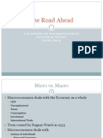 The Road Ahead: A Snapshot of Macroeconomics Sai Kumar Swamy PGPM Iim-B