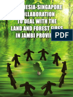 Indonesia-Singapore Collaboration To Deal With The Land and Forest Fires in Jambi Province