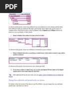 A Pivottable.: Show in Outline Form Outlines The Data in The Pivottable