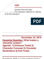 Entrance Ticket: Choose A Character From The Play: How Would This Character Respond To Asking To Do The Laundry?