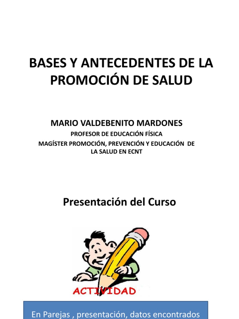 Bases y Antecedentes de La Promoción de Salud