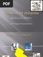 Técnicas de Pesquisa