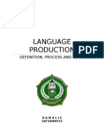 Language Production: Defenition, Process and Kinds