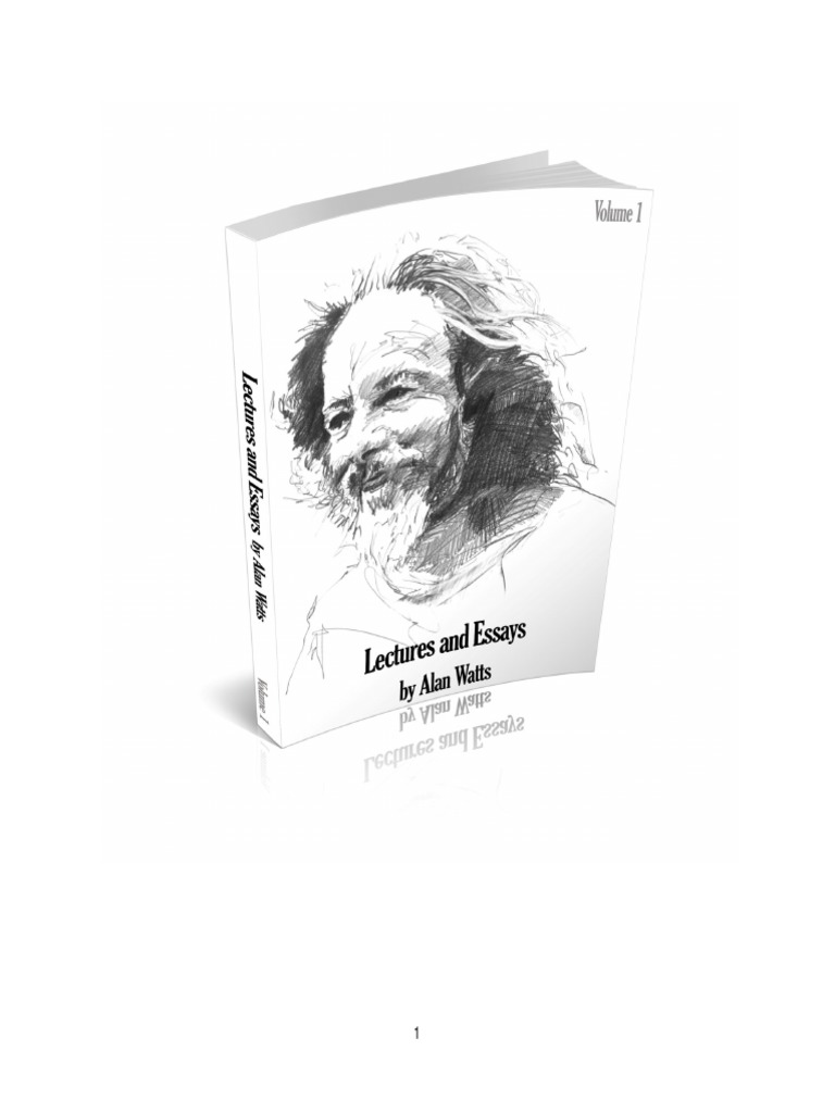 Lectures and Essays by Alan Watts (Volume 1) | PDF | Intuition | Self