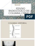 Estudio Radiológico de La Columna Cervical y