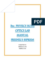 Bsc. Physics Hons Optics Lab Manual Fresnel'S Biprism: Submitted By: SHEHZALA:1206 DEEPIKA:1356
