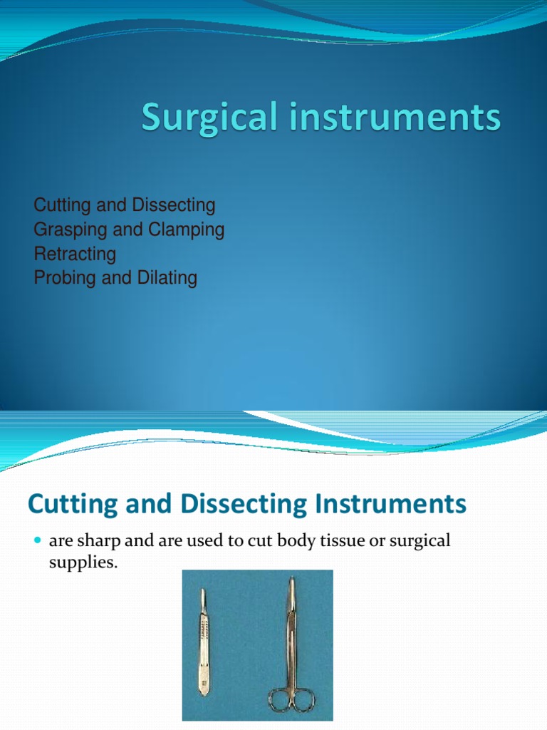 Cutting and Dissecting Grasping and Clamping Retracting Probing and ...