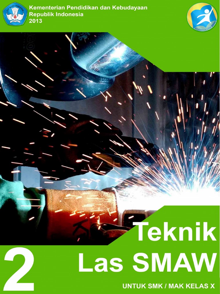 Teknik Pengelasan SMAW Teknik Pengelasan SMAW
