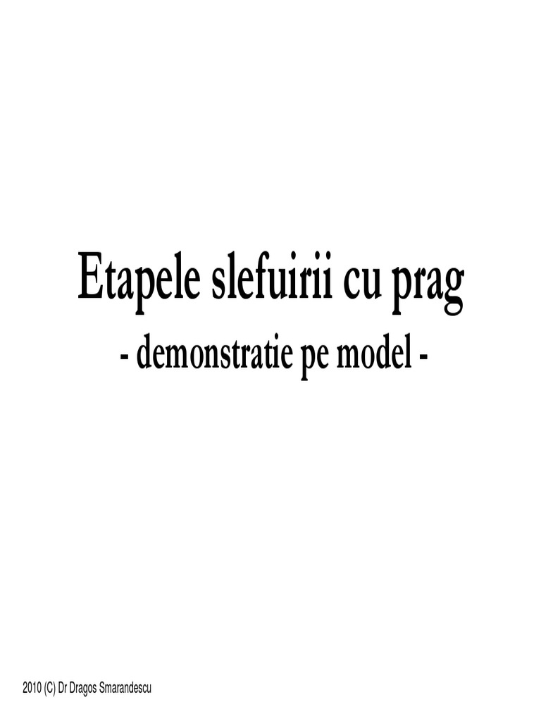 Etapele Slefuirii Cu Prag - Demo Pe Model | PDF