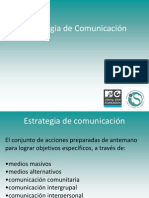 Presentacionestrategiadecomunicacin 100613155546 Phpapp02