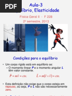 (F228) (2013.2) Aula Magna 03 - Equilíbrio e Elasticidade